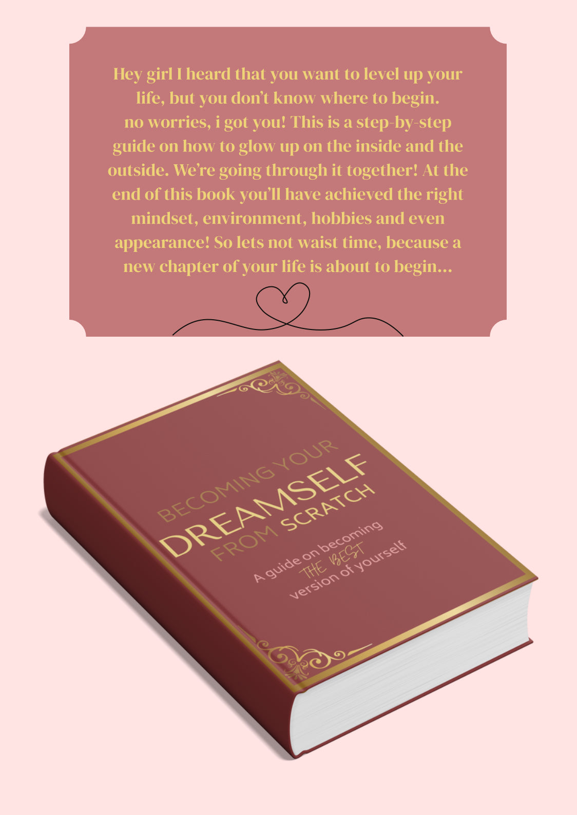 Becoming your Dream-Self from Scratch: The ultimate guide on how to become the best version of yourself